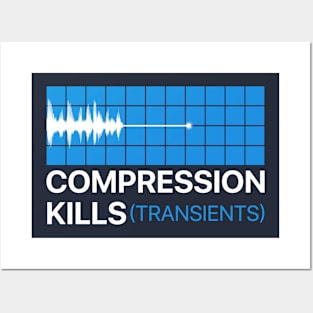 compression kills Posters and Art